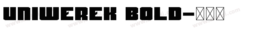 Uniwerek Bold字体转换